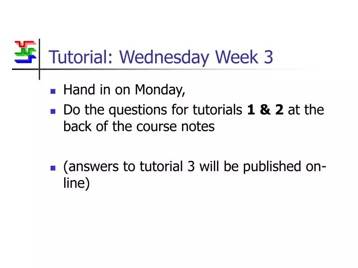 tutorial wednesday week 3