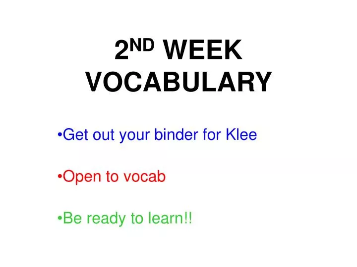 PPT - 2 ND WEEK VOCABULARY PowerPoint Presentation, Free Download - ID ...