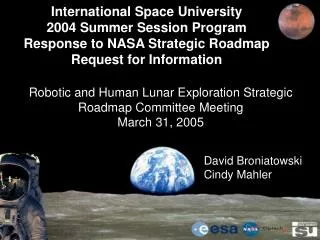 Robotic and Human Lunar Exploration Strategic Roadmap Committee Meeting March 31, 2005