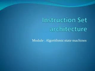 Instruction Set architecture
