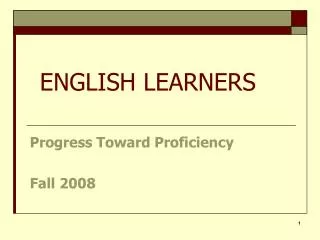 Progress Toward Proficiency Fall 2008