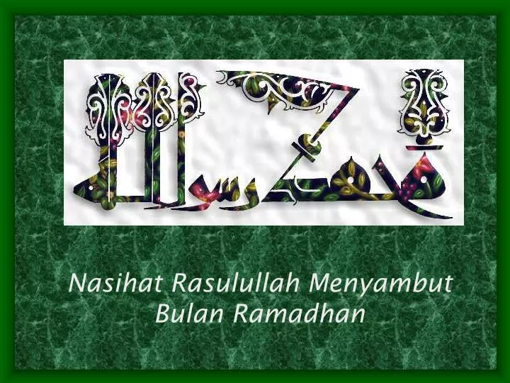 nasihat rasulullah menyambut bulan ramadhan