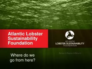 Atlantic Lobster Sustainability Foundation