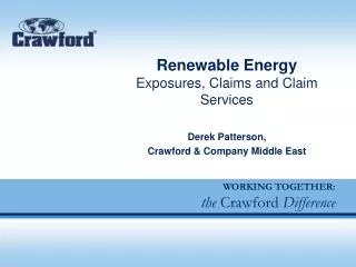Renewable Energy Exposures, Claims and Claim Services