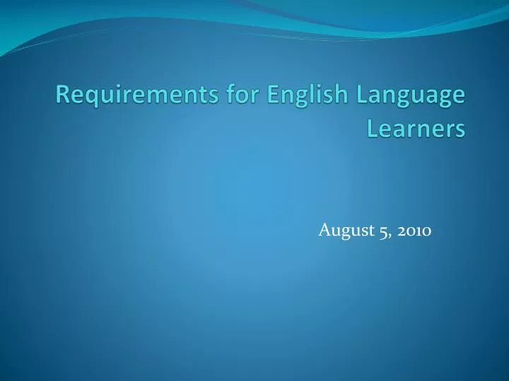 requirements for english language learners