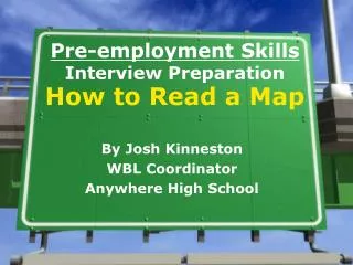 Pre-employment Skills Interview Preparation How to Read a Map