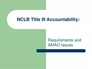 NCLB Title III Accountability: