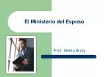El Ministerio del Esposo - slide 1