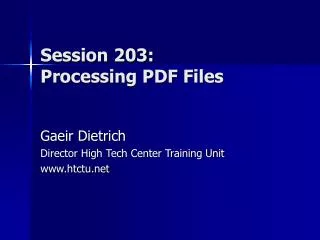 Session 203: Processing PDF Files