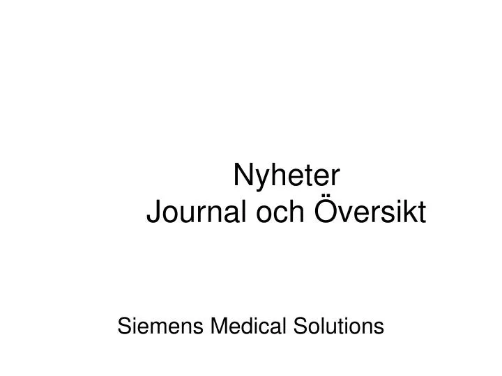 nyheter journal och versikt