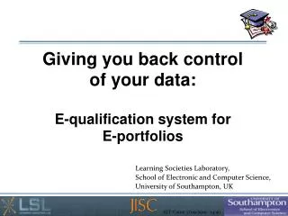 Giving you back control of your data: E-qualification system for E-portfolios