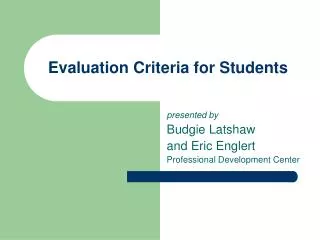 Evaluation Criteria for Students