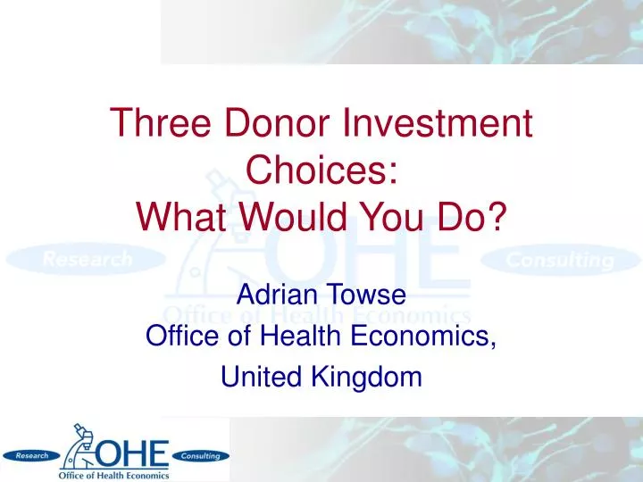 three donor investment choices what would you do