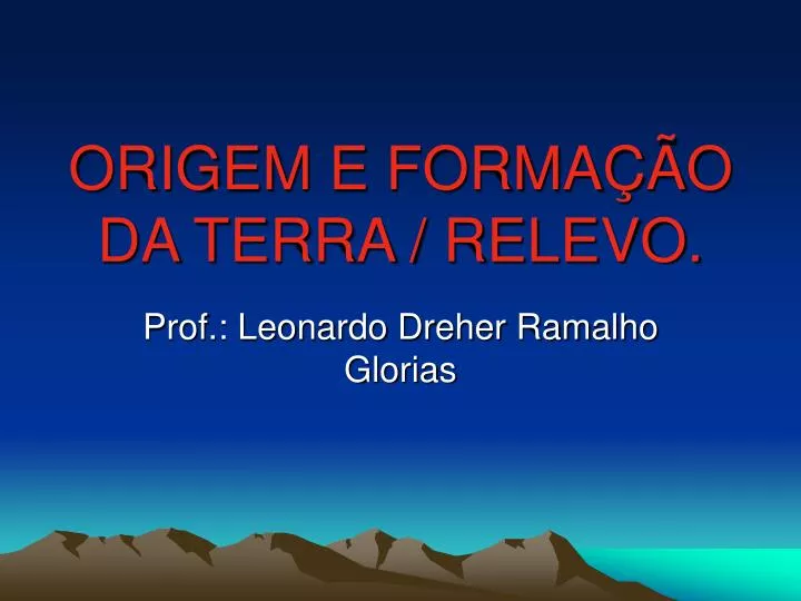 origem e forma o da terra relevo