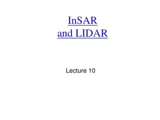 InSAR and LIDAR