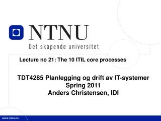 Lecture no 21: The 10 ITIL core processes