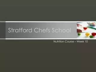 Stratford Chefs School