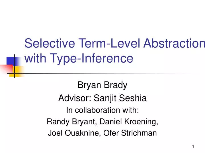 selective term level abstraction with type inference