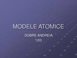 modele atomice