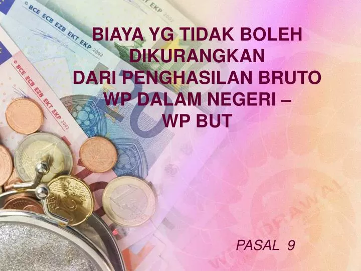 biaya yg tidak boleh dikurangkan dari penghasilan bruto wp dalam negeri wp but