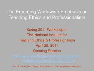 The Emerging Worldwide Emphasis on Teaching Ethics and Professionalism