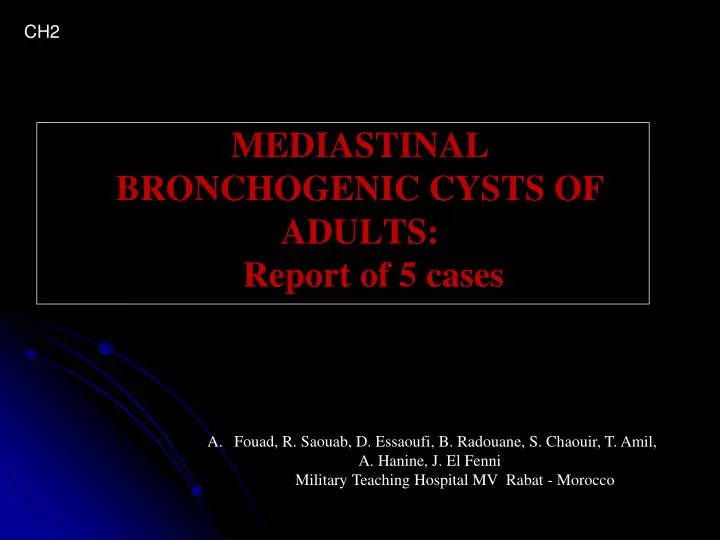 mediastinal bronchogenic cysts of adults report of 5 cases