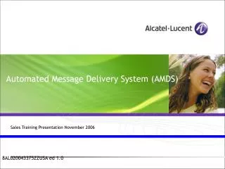Automated Message Delivery System (AMDS)
