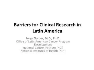 Barriers for Clinical Research in Latin America