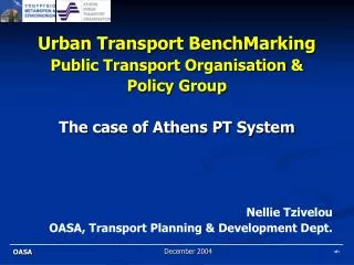 Urban Transport BenchMarking Public Transport Organisation &amp; Policy Group