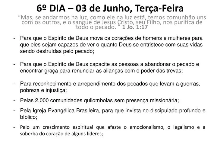 6 dia 03 de junho ter a feira