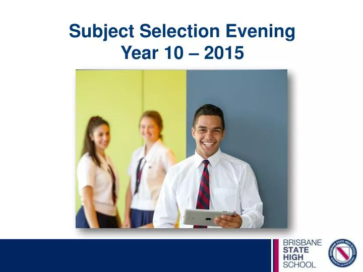 subject selection evening year 10 2015