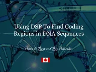 Using DSP To Find Coding Regions in DNA Sequences