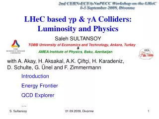 LHeC based ? p &amp; ? A Colliders: Luminosity and Physics Saleh SULTANSOY