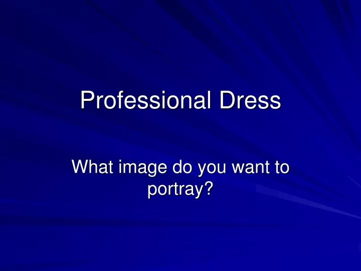 professional dress