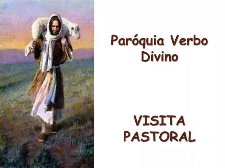 par quia verbo divino visita pastoral