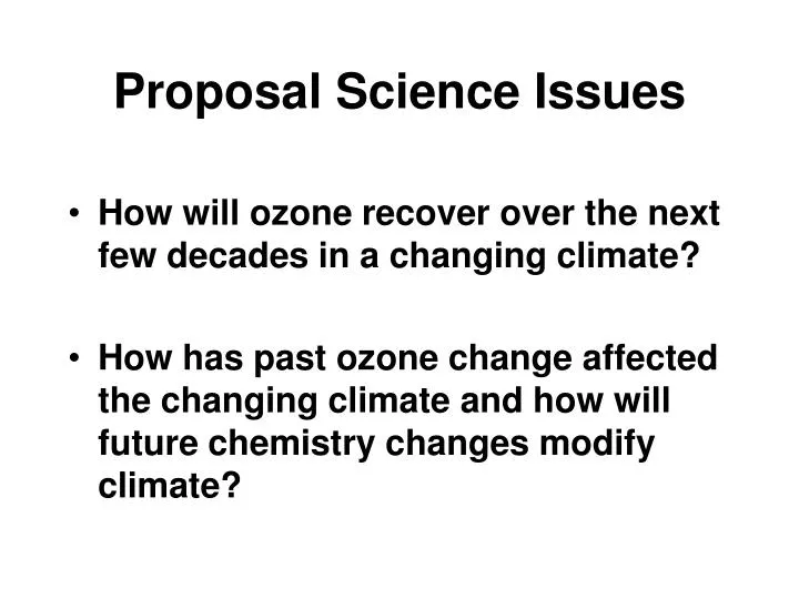 proposal science issues