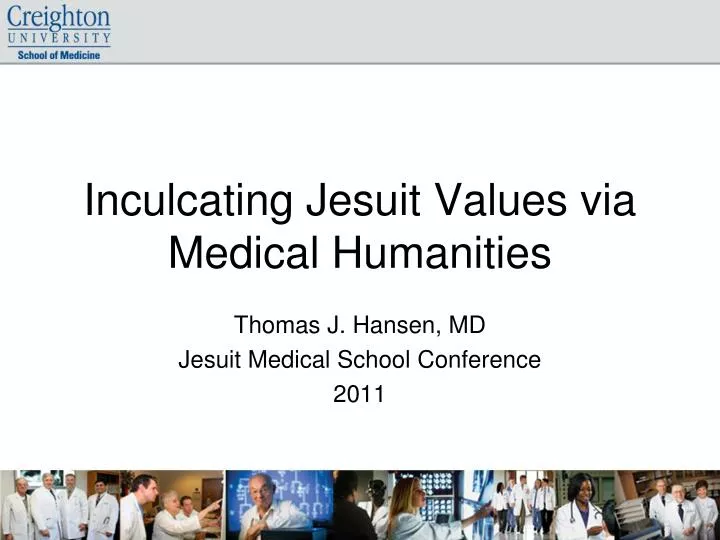 inculcating jesuit values via medical humanities