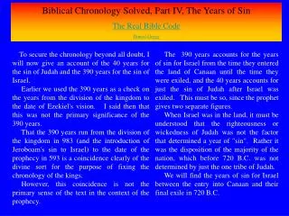 Biblical Chronology Solved, Part IV, The Years of Sin The Real Bible Code Daniel Gregg