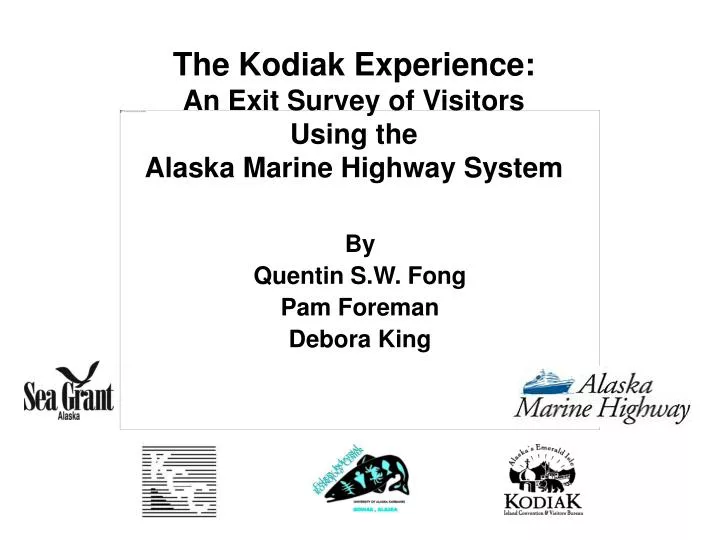 the kodiak experience an exit survey of visitors using the alaska marine highway system