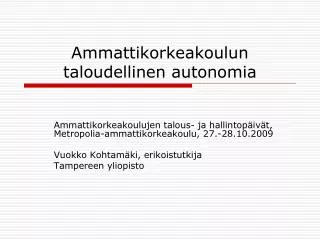 ammattikorkeakoulun taloudellinen autonomia