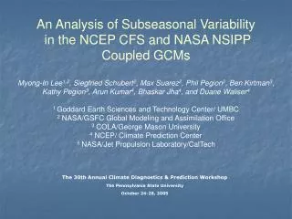 An Analysis of Subseasonal Variability in the NCEP CFS and NASA NSIPP Coupled GCMs