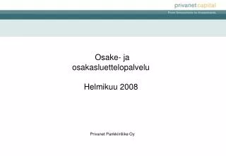 osake ja osakasluettelopalvelu helmikuu 2008