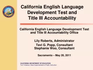 California English Language Development Test and Title III Accountability