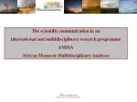 The scientific communication in an international and multidisciplinary research programme AMMA - slide 1