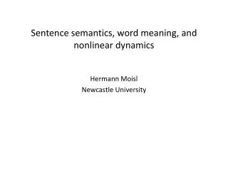 Sentence semantics, word meaning, and nonlinear dynamics