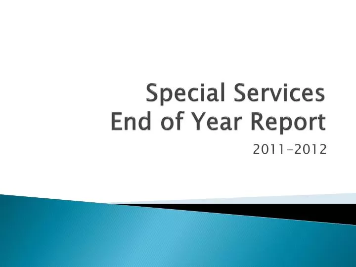 special services end of year report