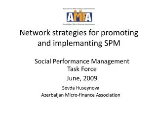 Network strategies for promoting and implemanting SPM