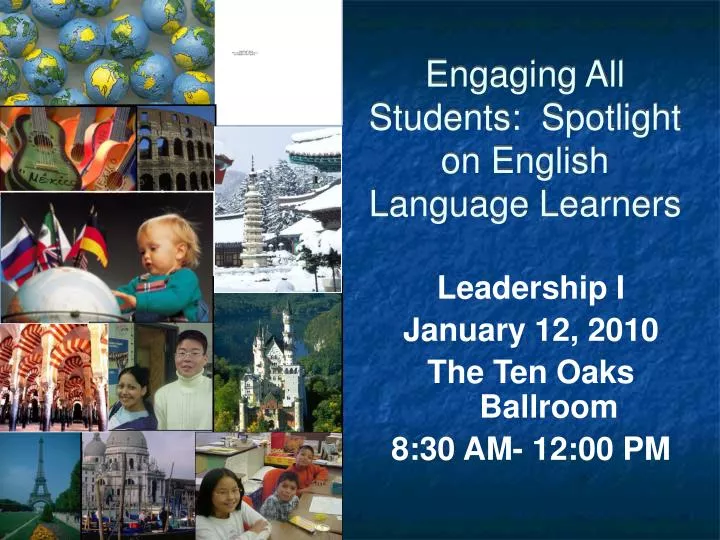 engaging all students spotlight on english language learners