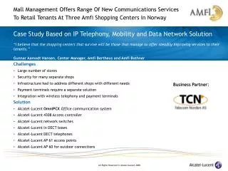 Case Study Based on IP Telephony, Mobility and Data Network Solution