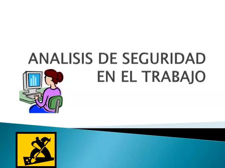 analisis de seguridad en el trabajo